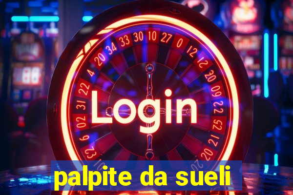 palpite da sueli